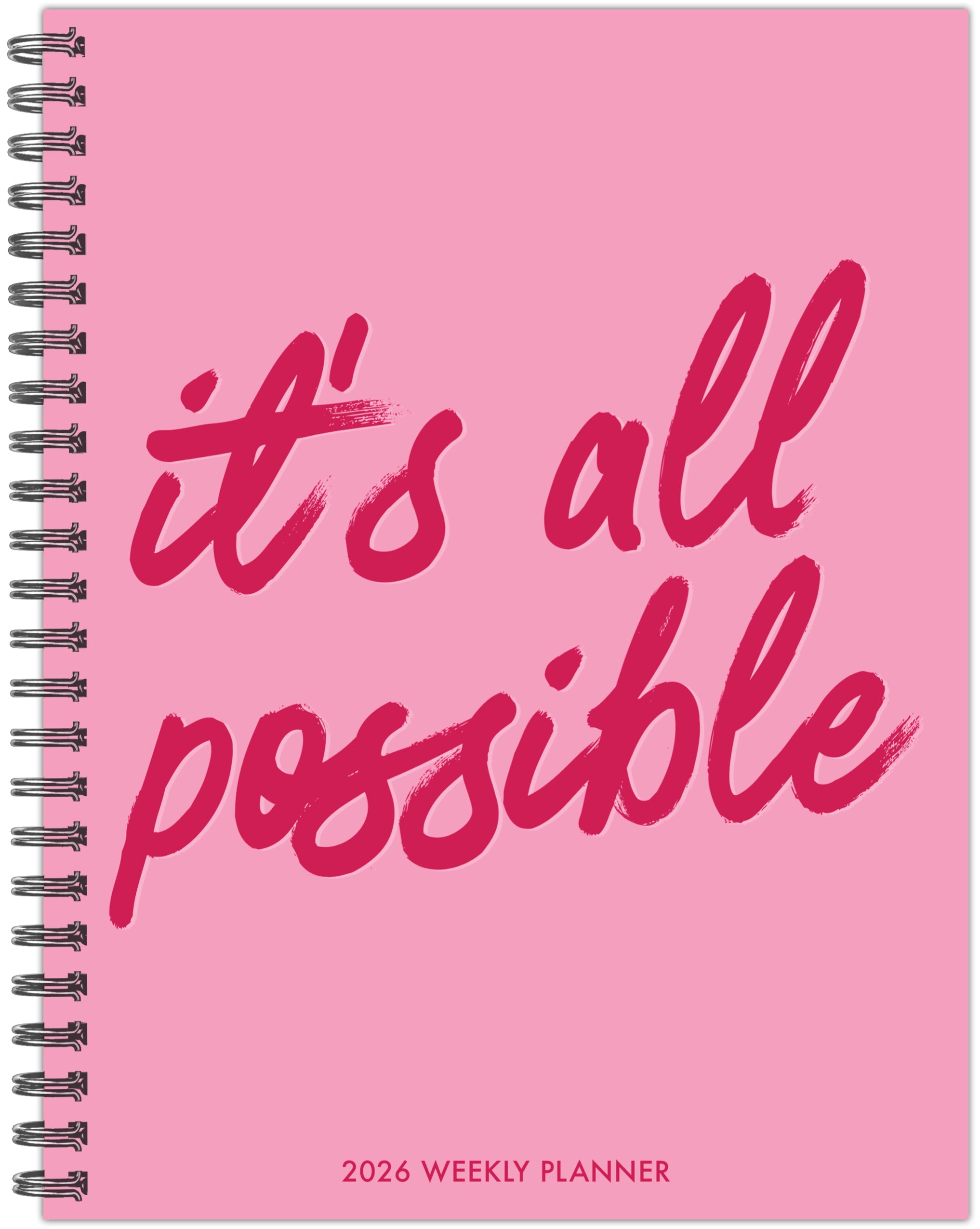 2026 It's All Possible - Monthly & Weekly Diary/Planner