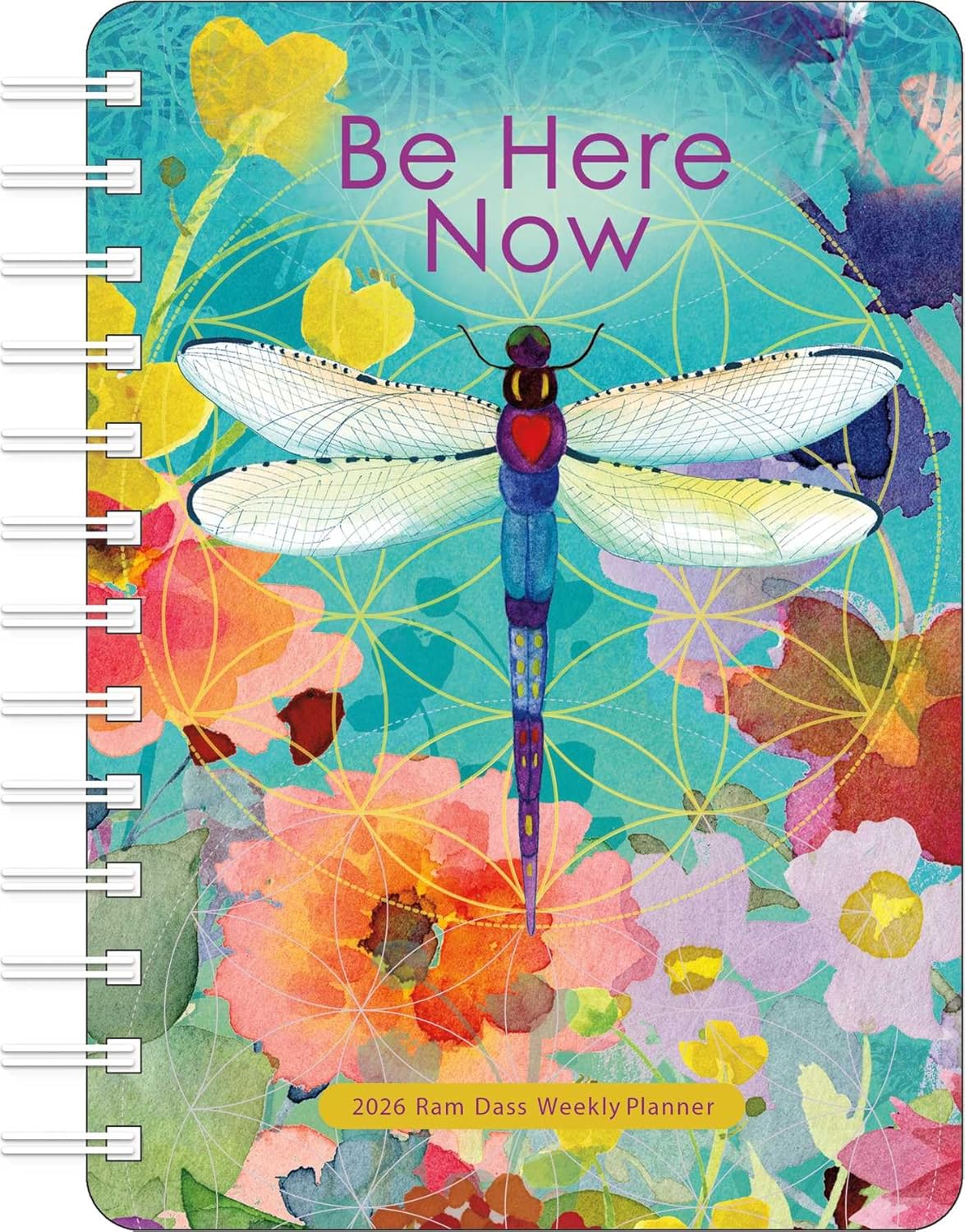 2026 Be Here Now: Ram Dass - Monthly & Weekly Diary/Planner