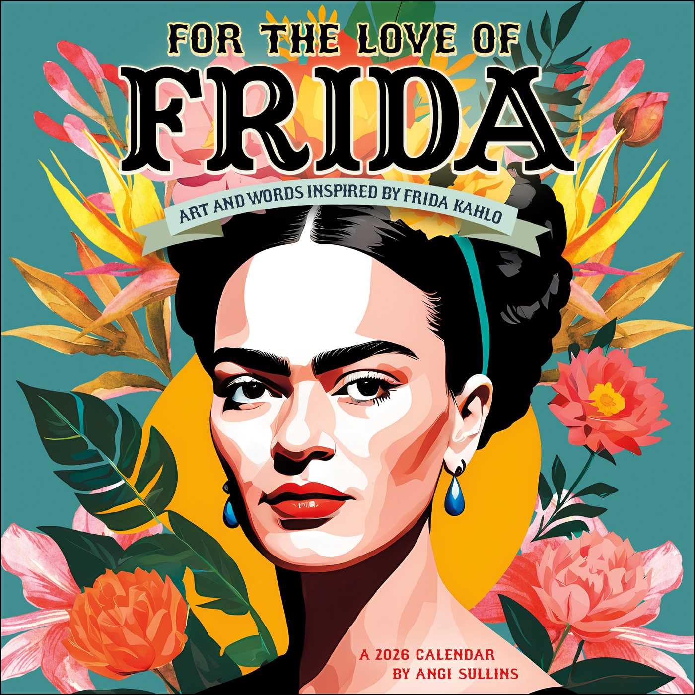 2026 For the Love of Frida - Square Wall Calendar
