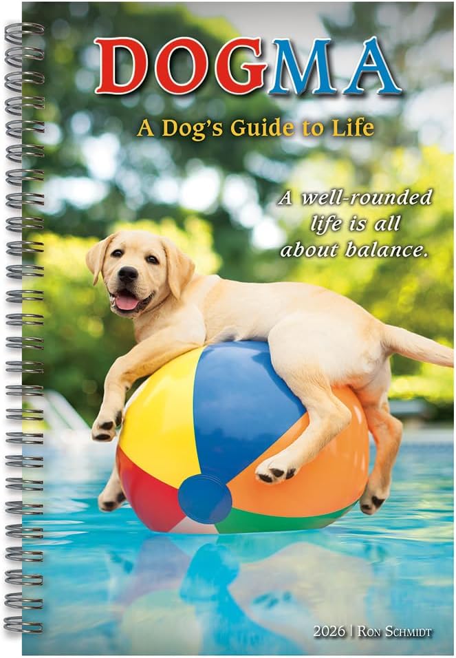 2026 Dogma: A Dog's Guide to Life - Monthly & Weekly Diary/Planner
