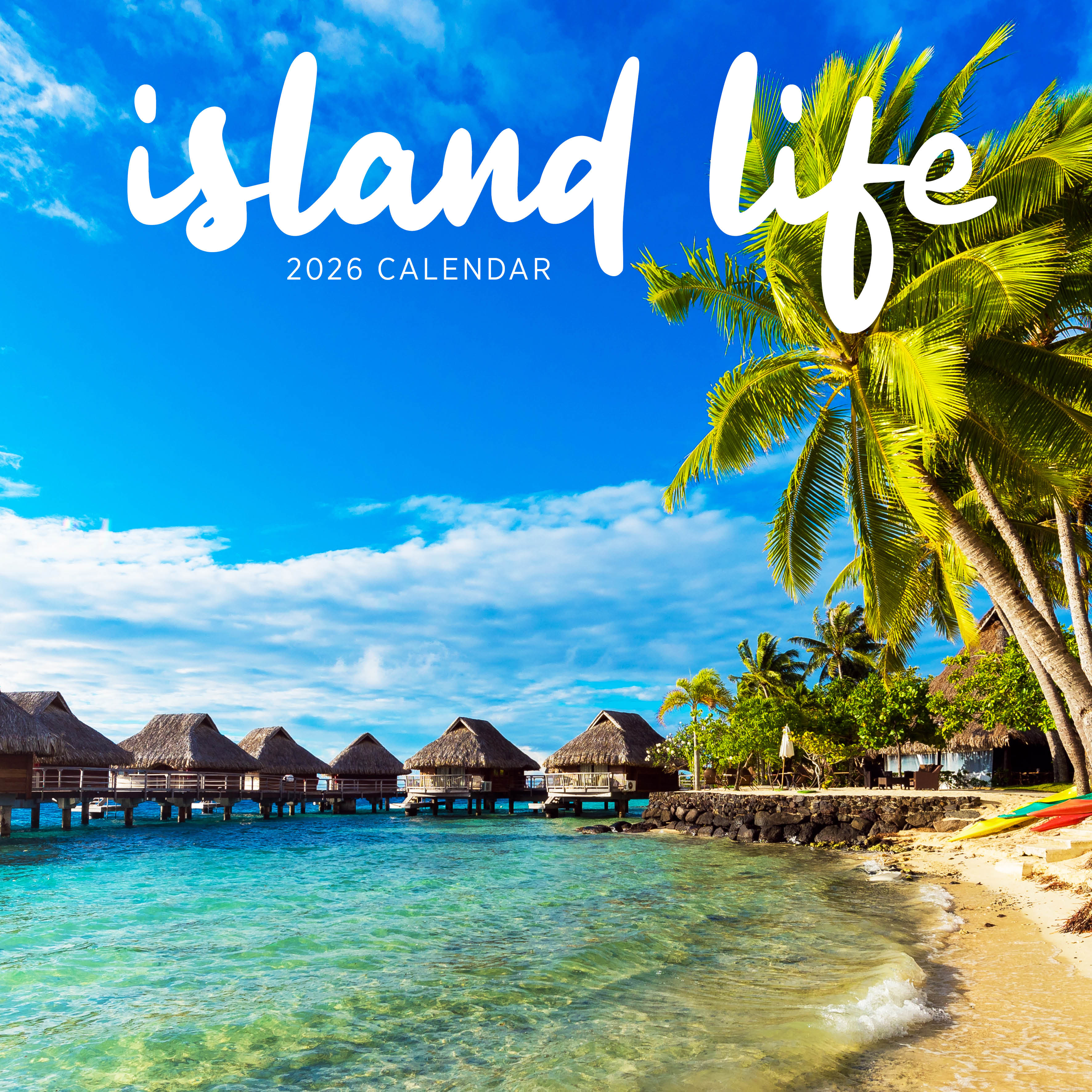 2026 Island Life - Square Wall Calendar