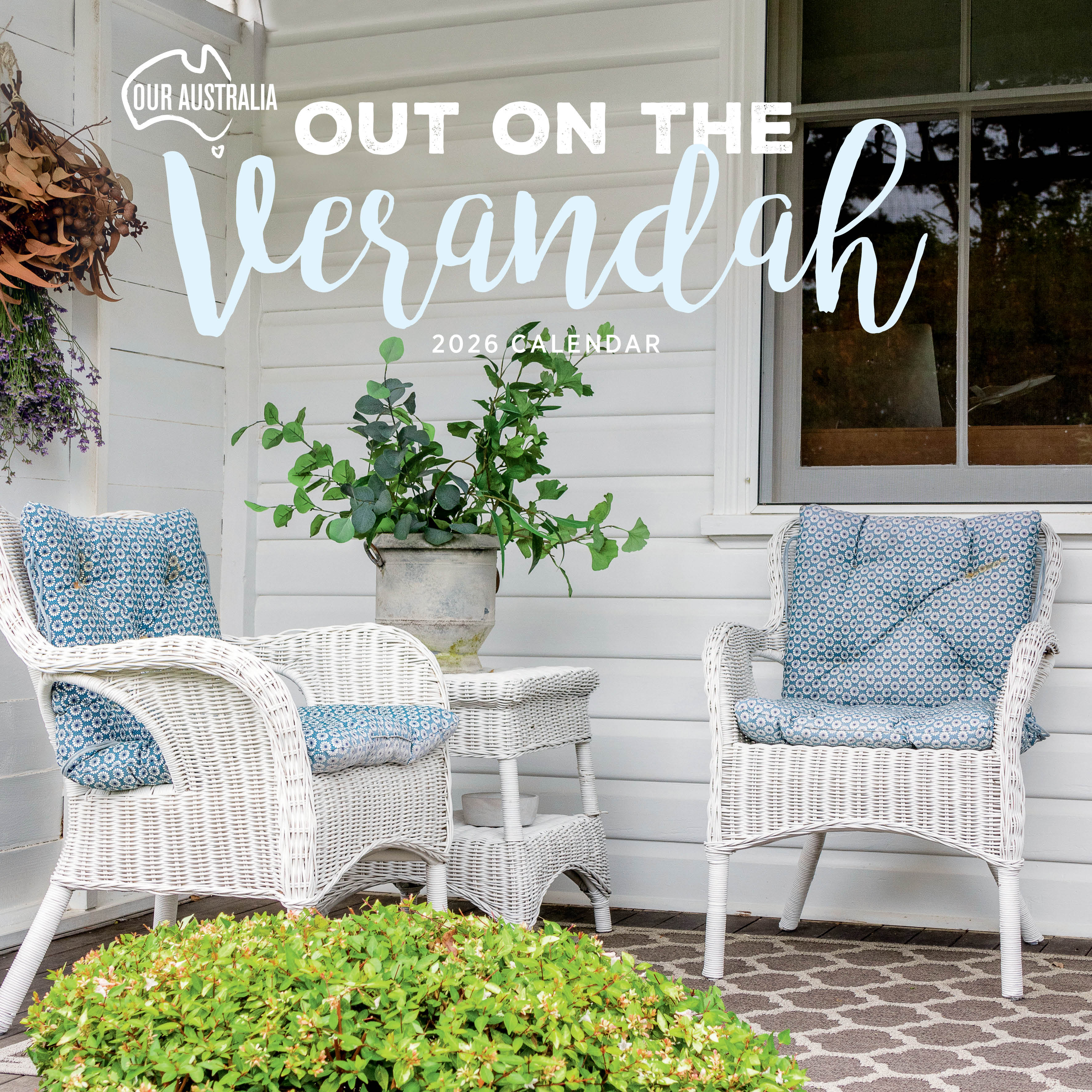 2026 Our Australia Out on the Verandah - Square Wall Calendar