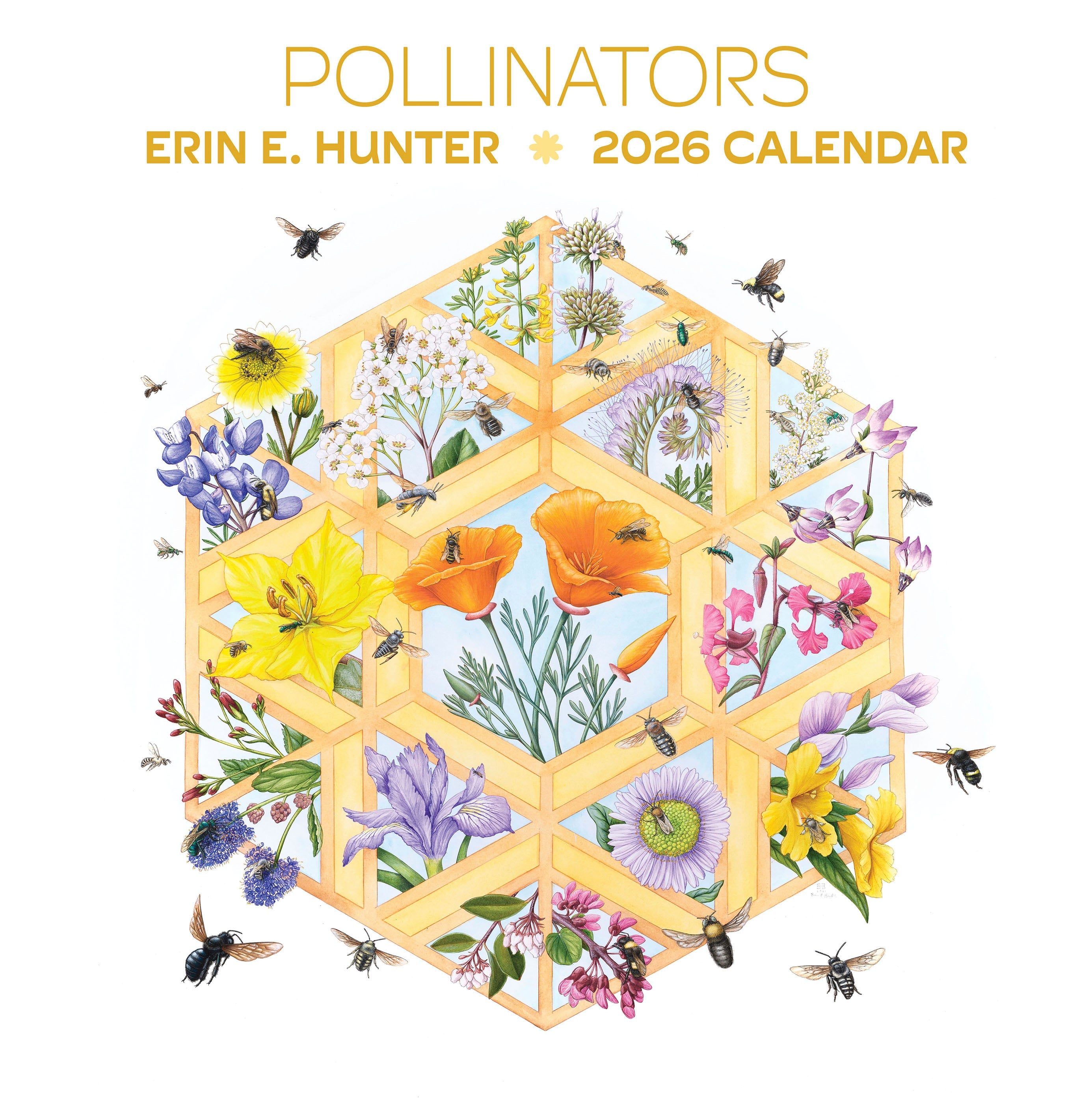 2026 Erin E. Hunter: Pollinators - Square Wall Calendar