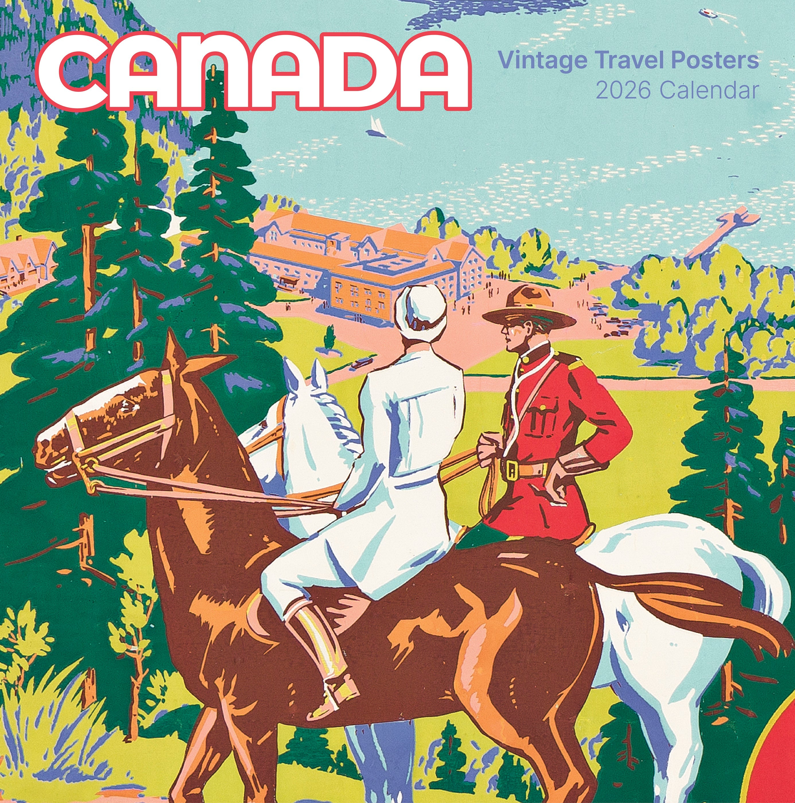 2026 Canada: Vintage Travel Posters - Square Wall Calendar