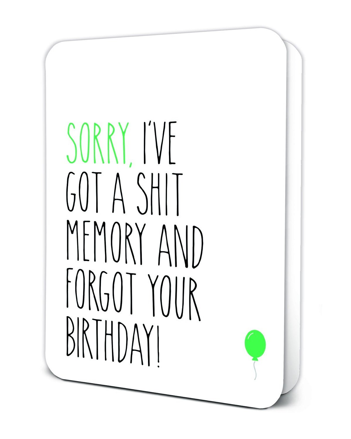 Sorry, I've Got a Sh*t Memory - Greeting Card Greeting Card Orange Circle Studio