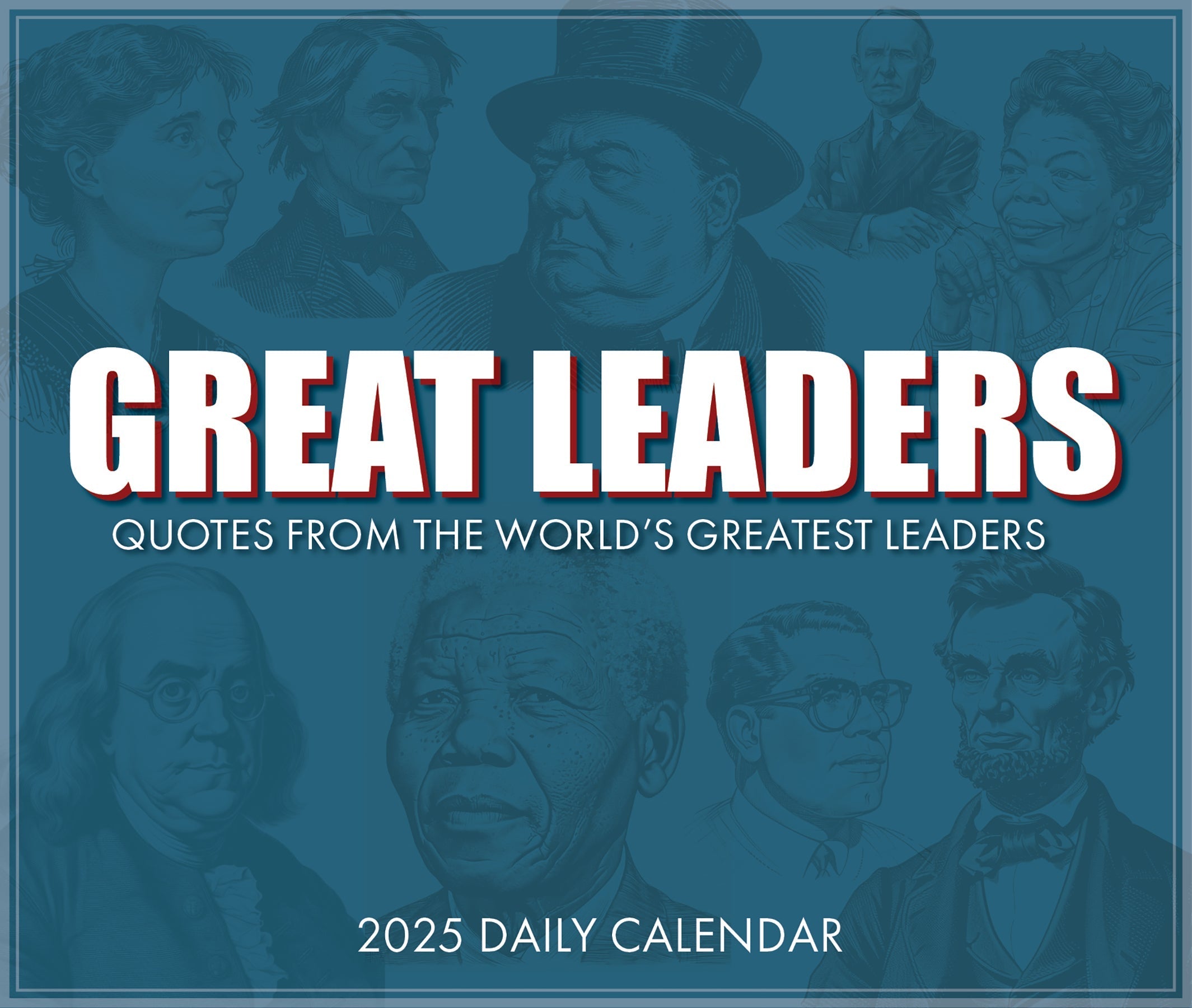 2025 Great Leaders, Greatest Quotes - Daily Boxed Page-A-Day Calendar (US Only)