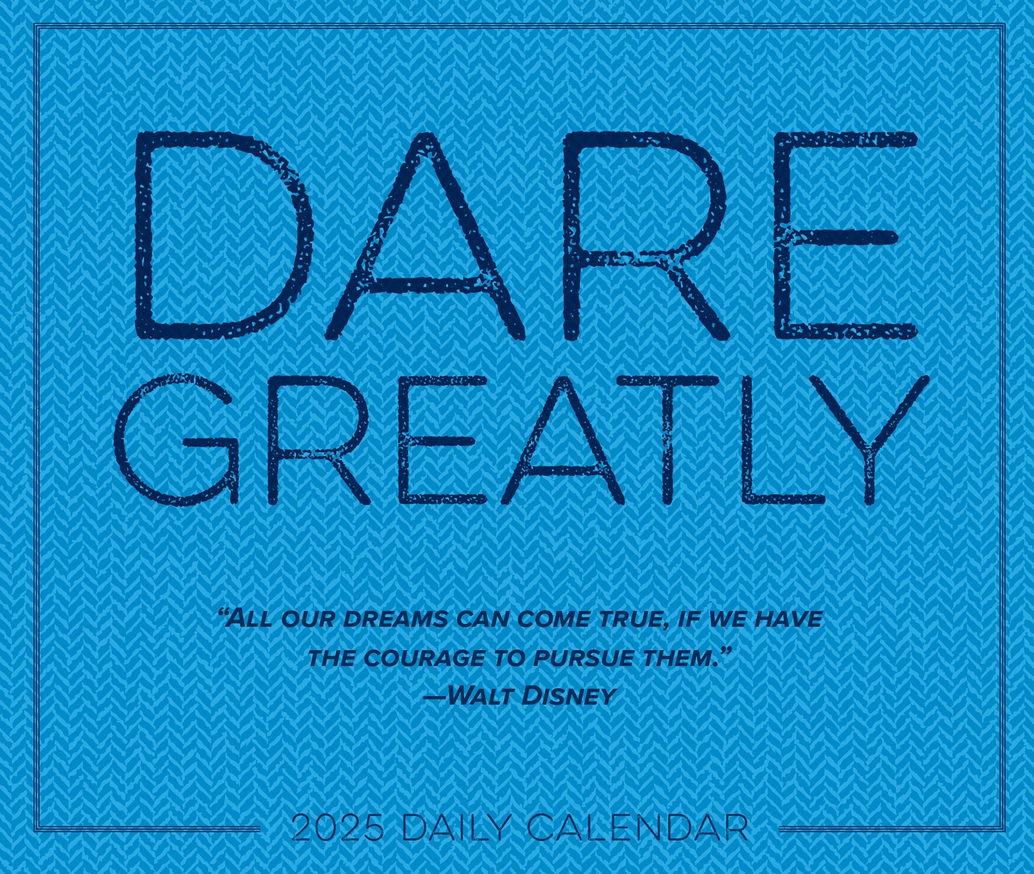 2025 Dare Greatly - Daily Boxed Page-A-Day Calendar (US Only)