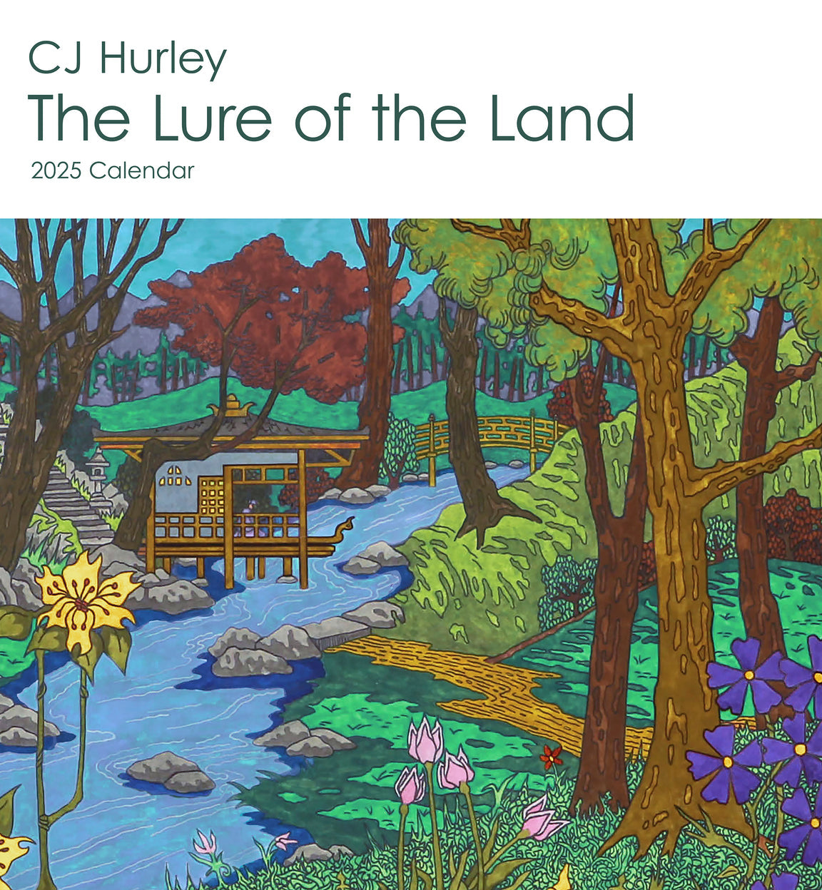 2025 CJ Hurley: The Lure Of The Land - Square Wall Calendar