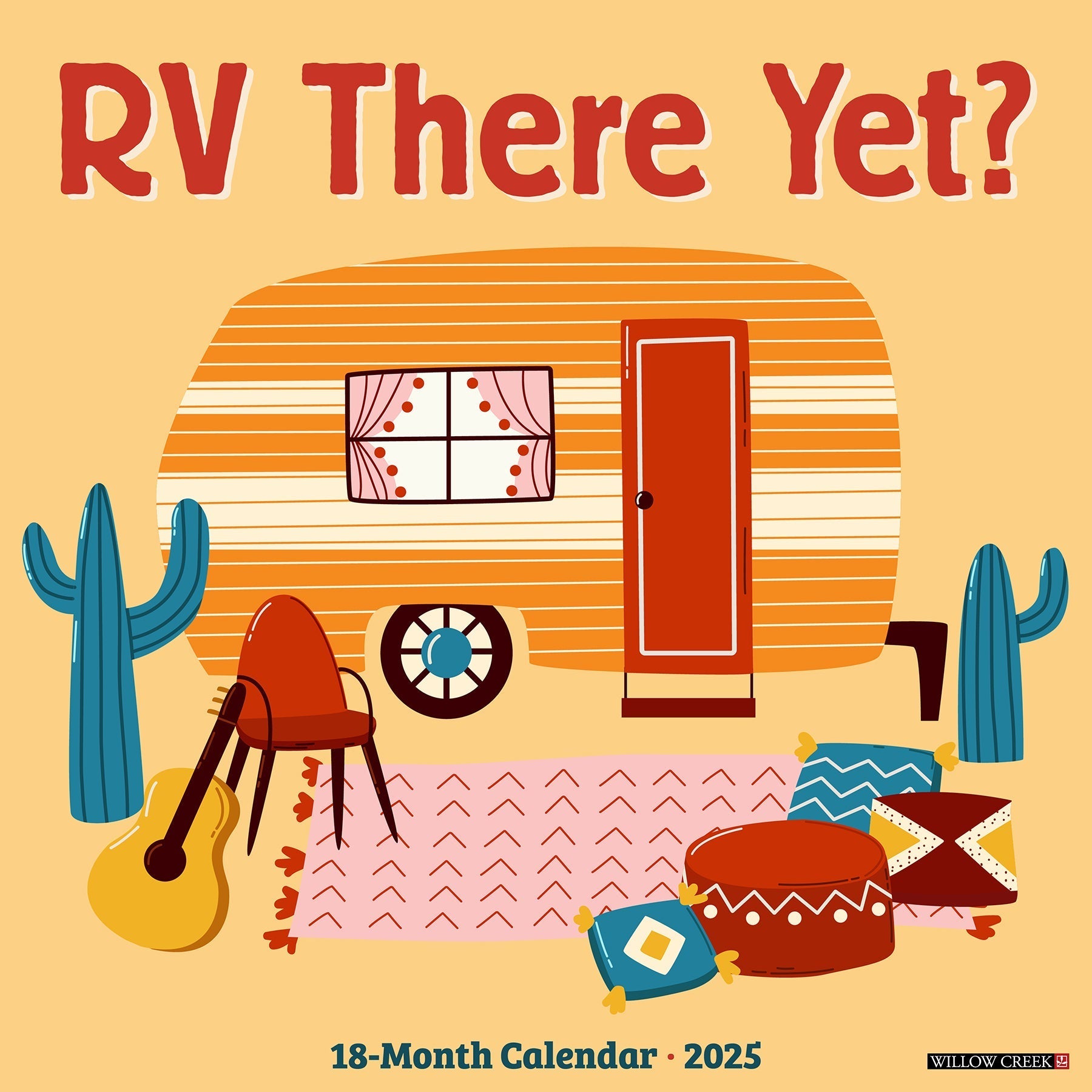 2025 RV There Yet? - Square Wall Calendar (US Only)