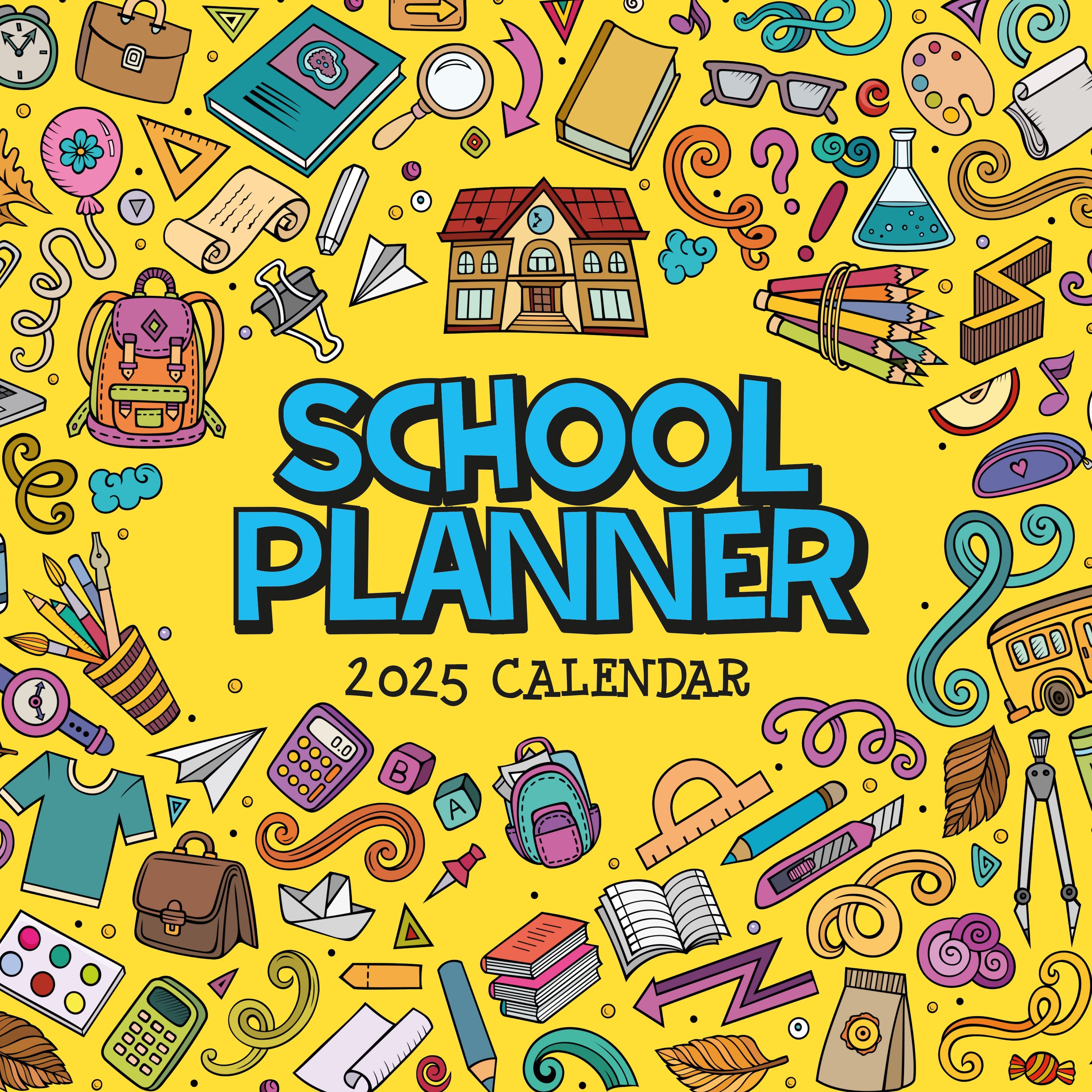2025 School Planner - Square Wall Calendar