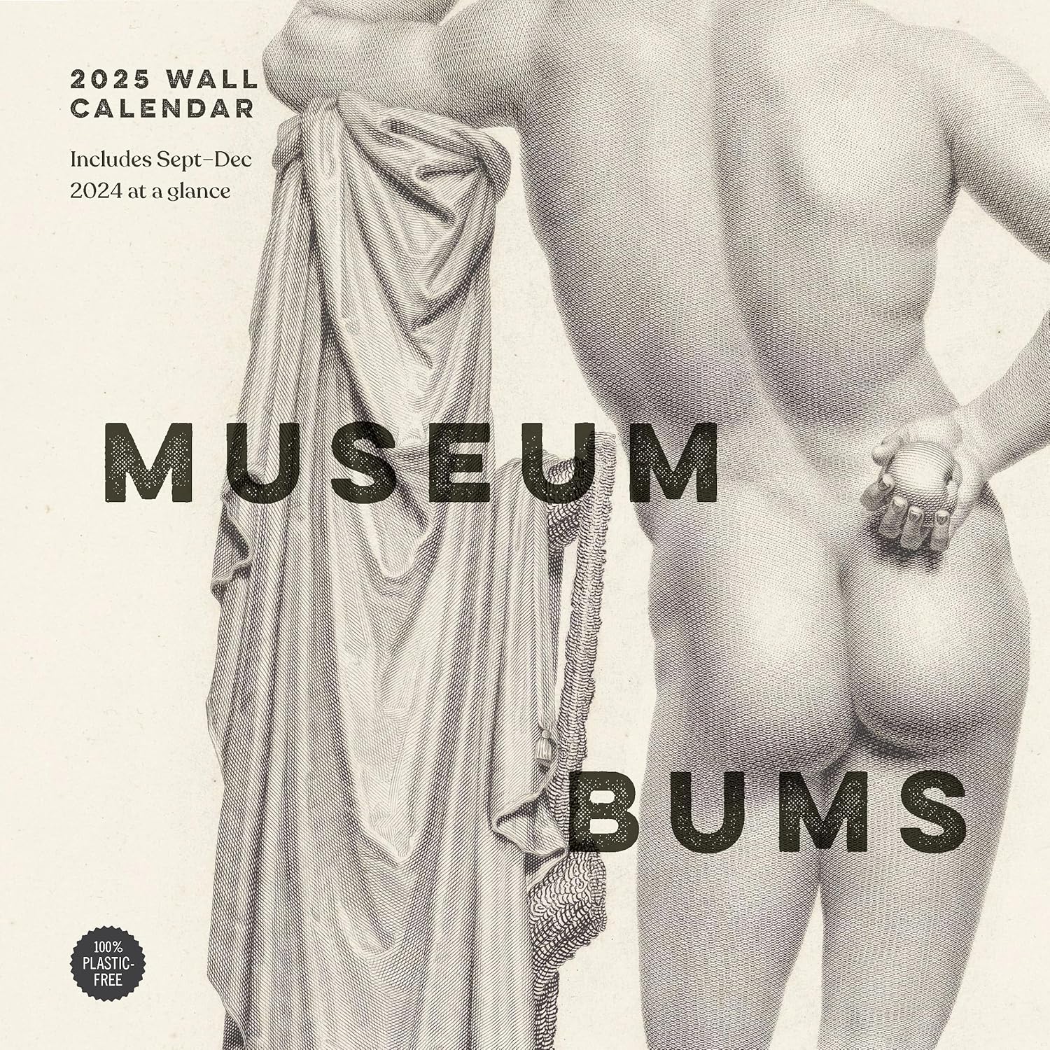 2025 Museum Bums - Square Wall Calendar