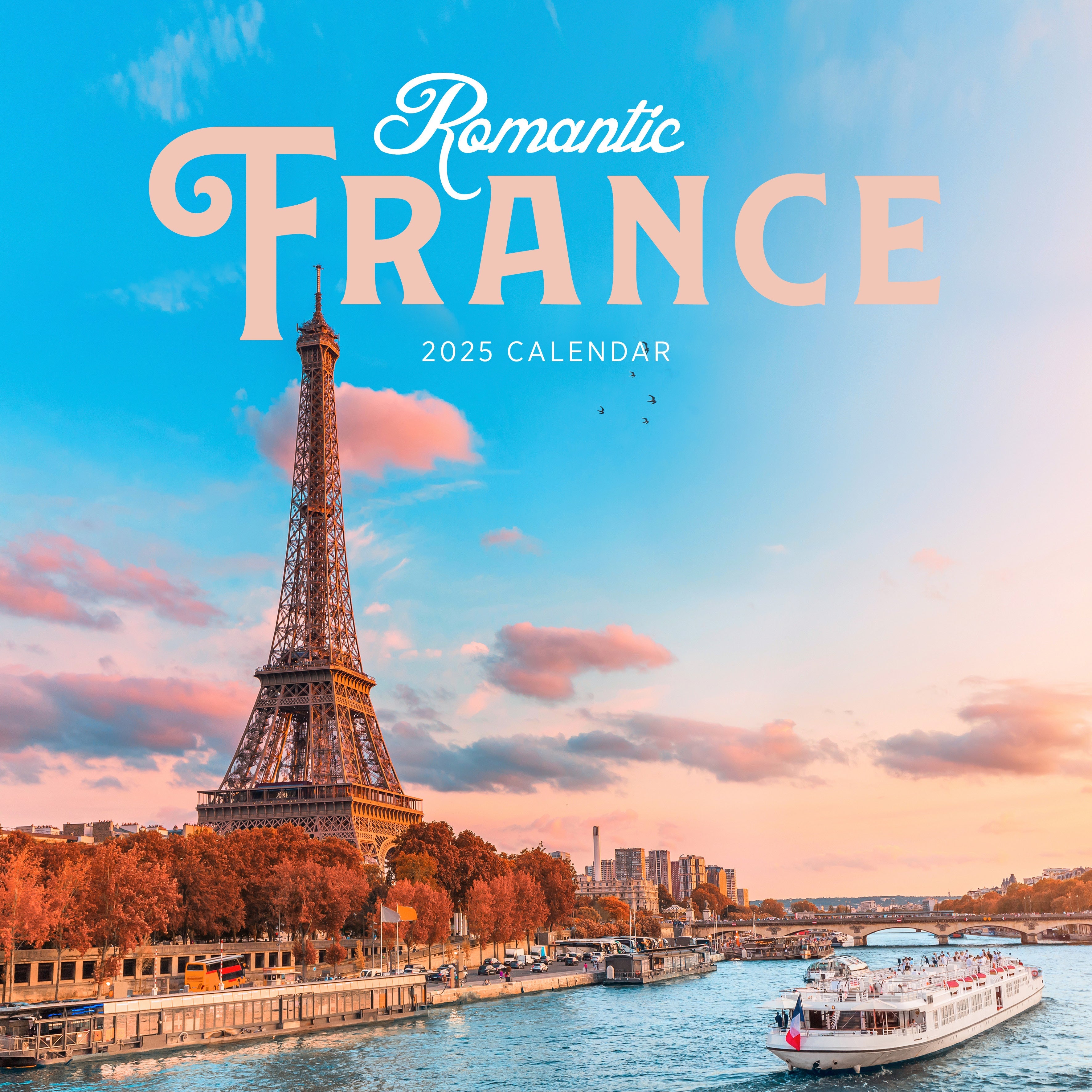 2025 Romantic France - Square Wall Calendar