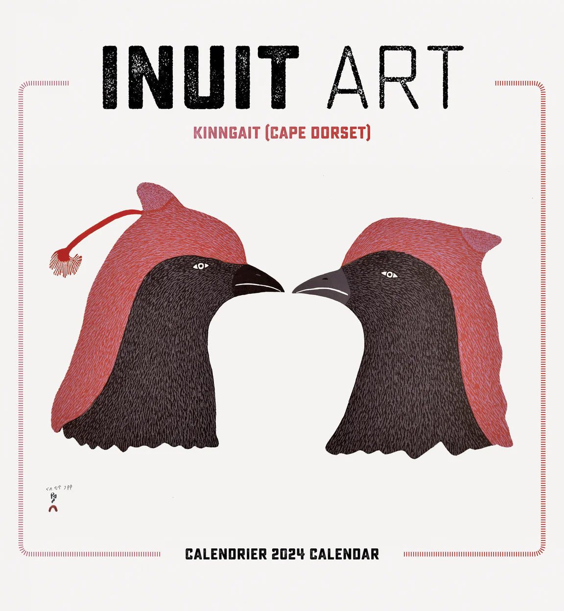 2024 Inuit Art: Kinngait (Cape Dorset) - Square Wall Calendar  SOLD OUT