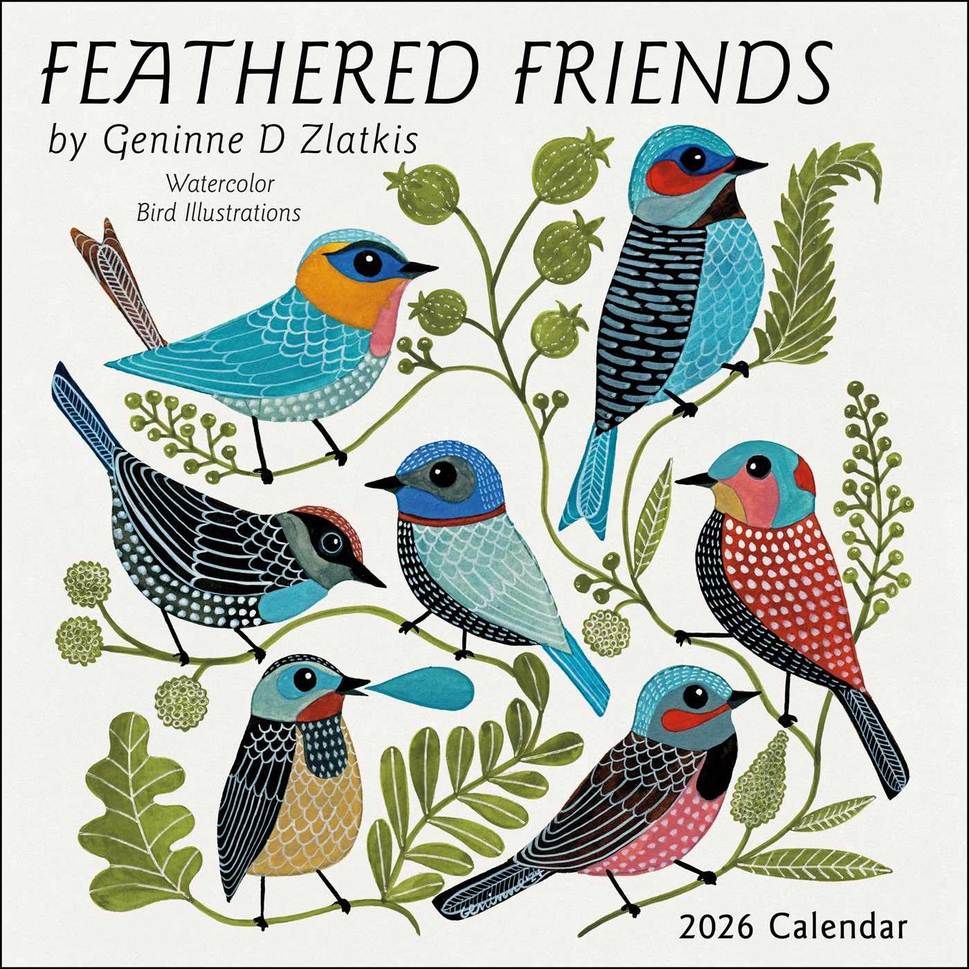 2026 Feathered Friends by Geninne D Zlatkis - Square Wall Calendar