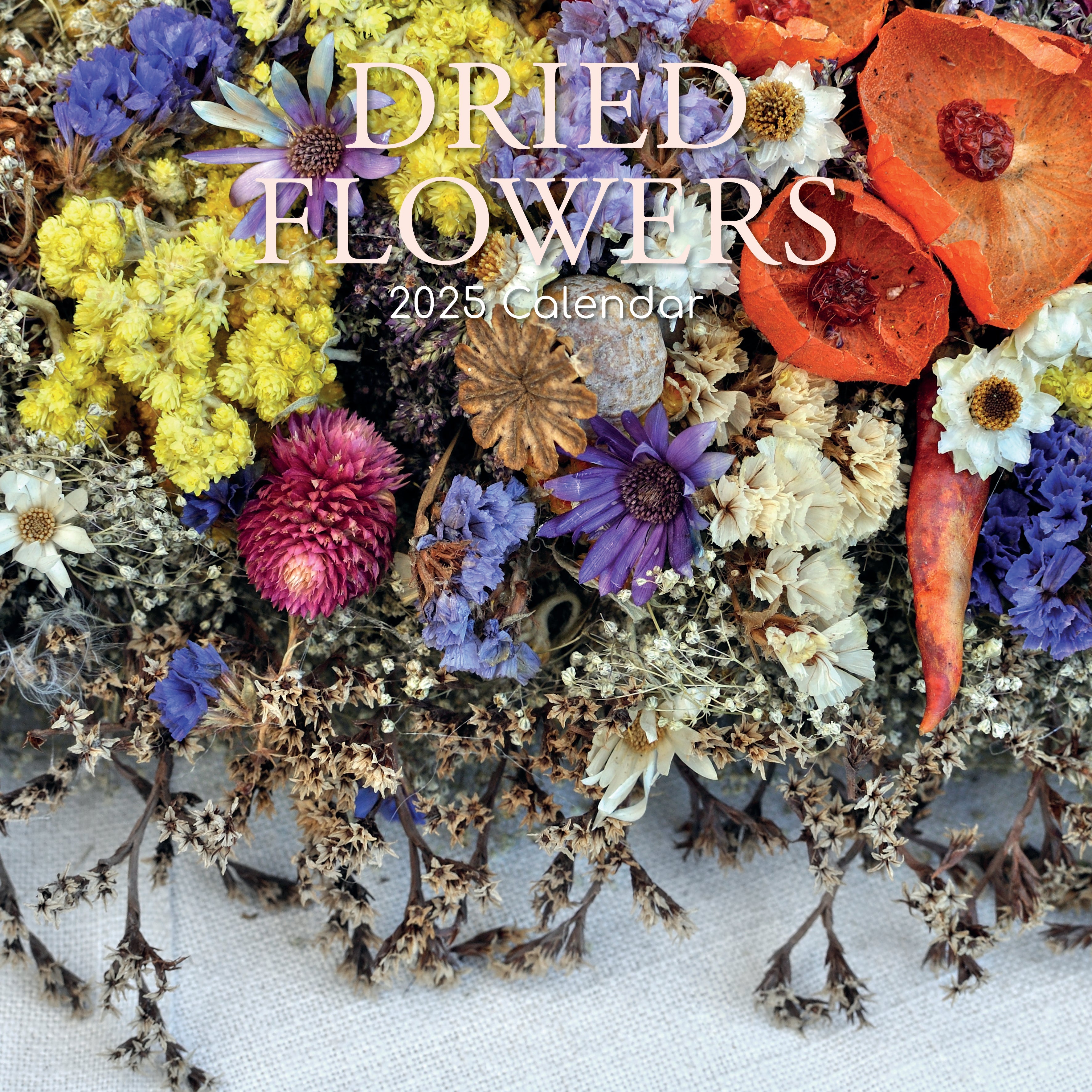 2025 Dried Flowers - Square Wall Calendar