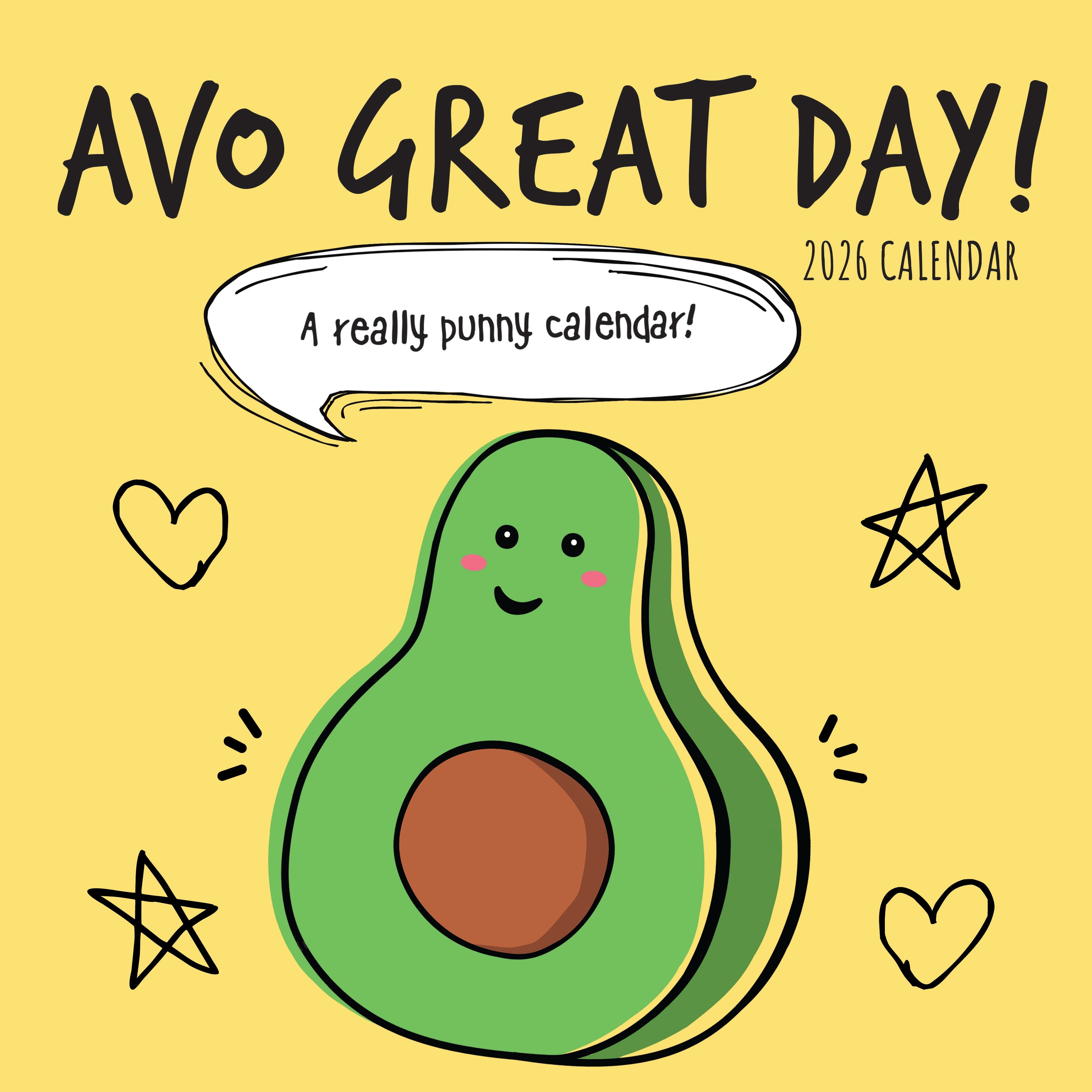 2026 Avo Great Day - Square Wall Calendar