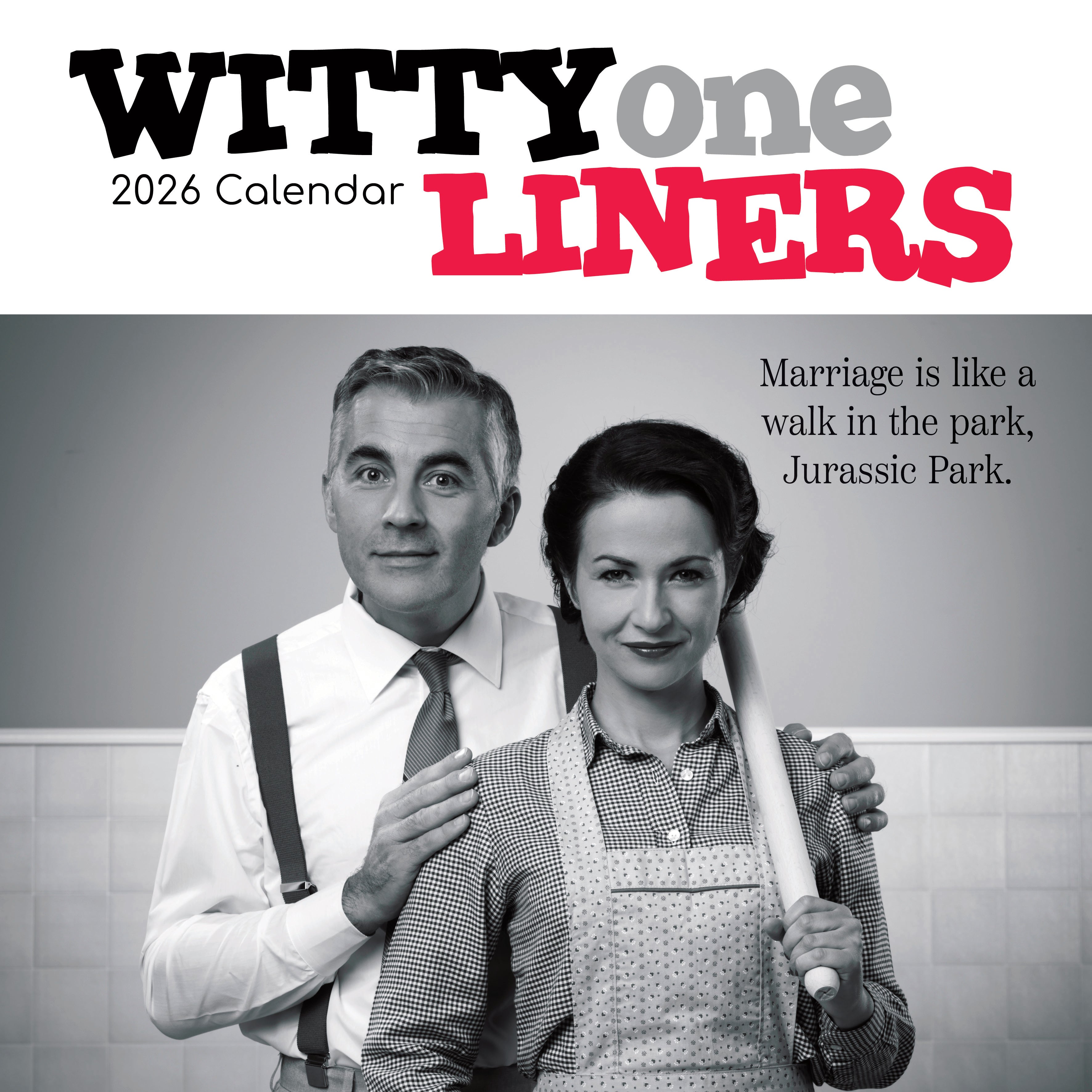2026 Witty One Liners - Square Wall Calendar