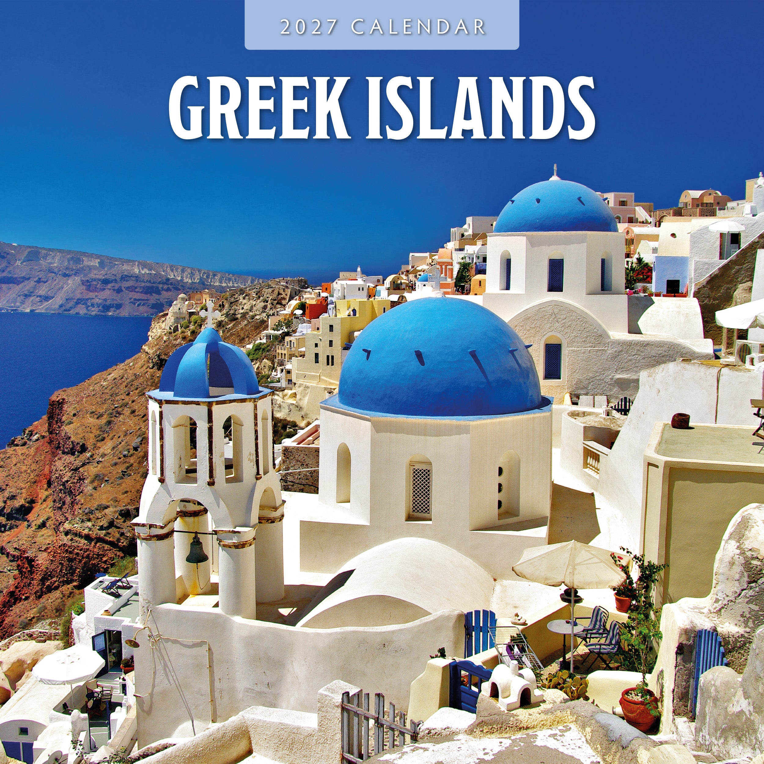 2027 Greek Islands - Square Wall Calendar