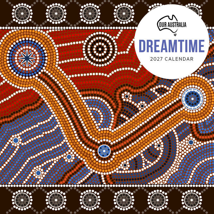 2027 Our Australia Dreamtime - Square Wall Calendar