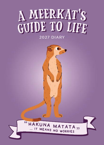2027 A Meerkat's Guide To Life - Weekly Diary/Planner