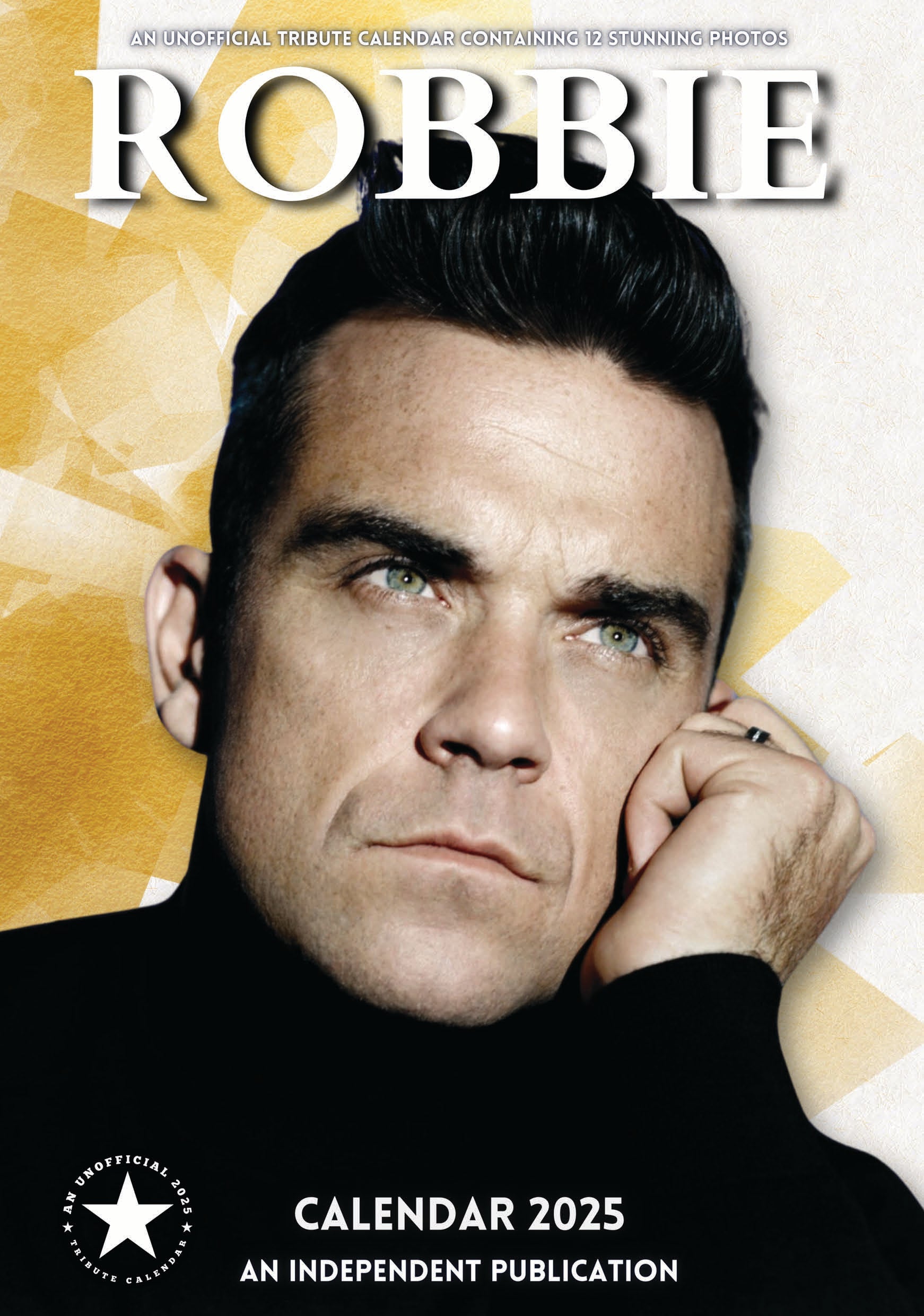 2025 Robbie Williams - A3 Wall Calendar