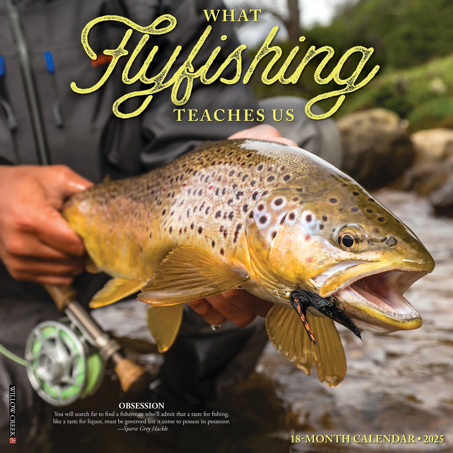 2025 What Fly Fishing Teaches Us - Square Wall Calendar (US Only)