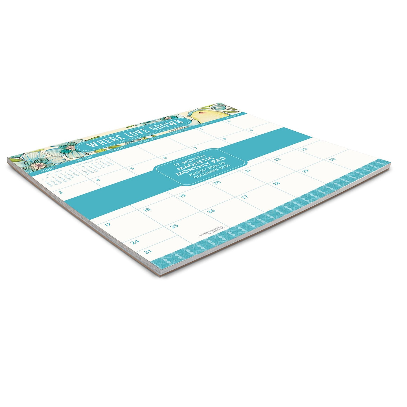 2026 Where Love Grows - 17-Month Monthly Magnetic Pad Calendar