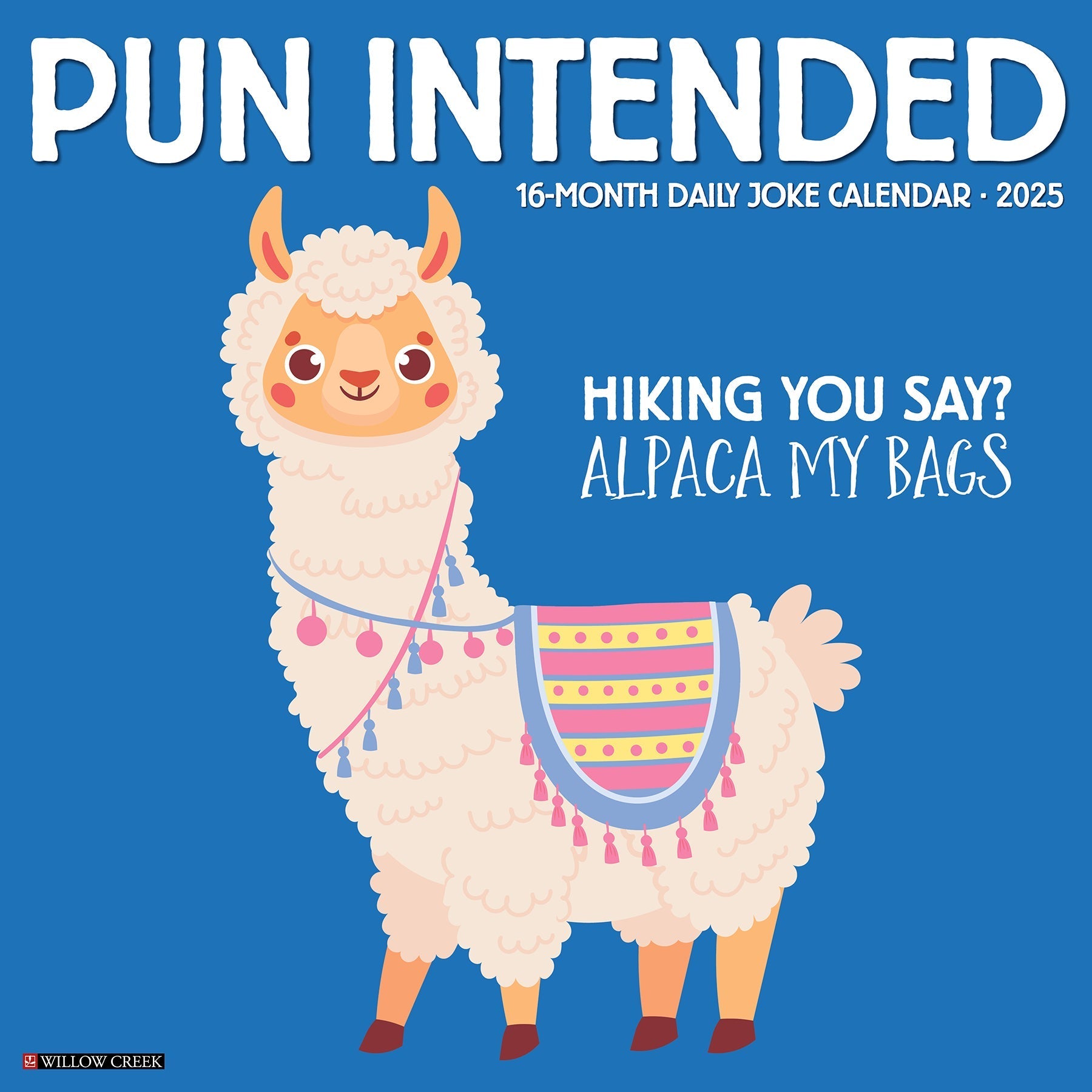 2025 Pun Intended - Square Wall Calendar (US Only)