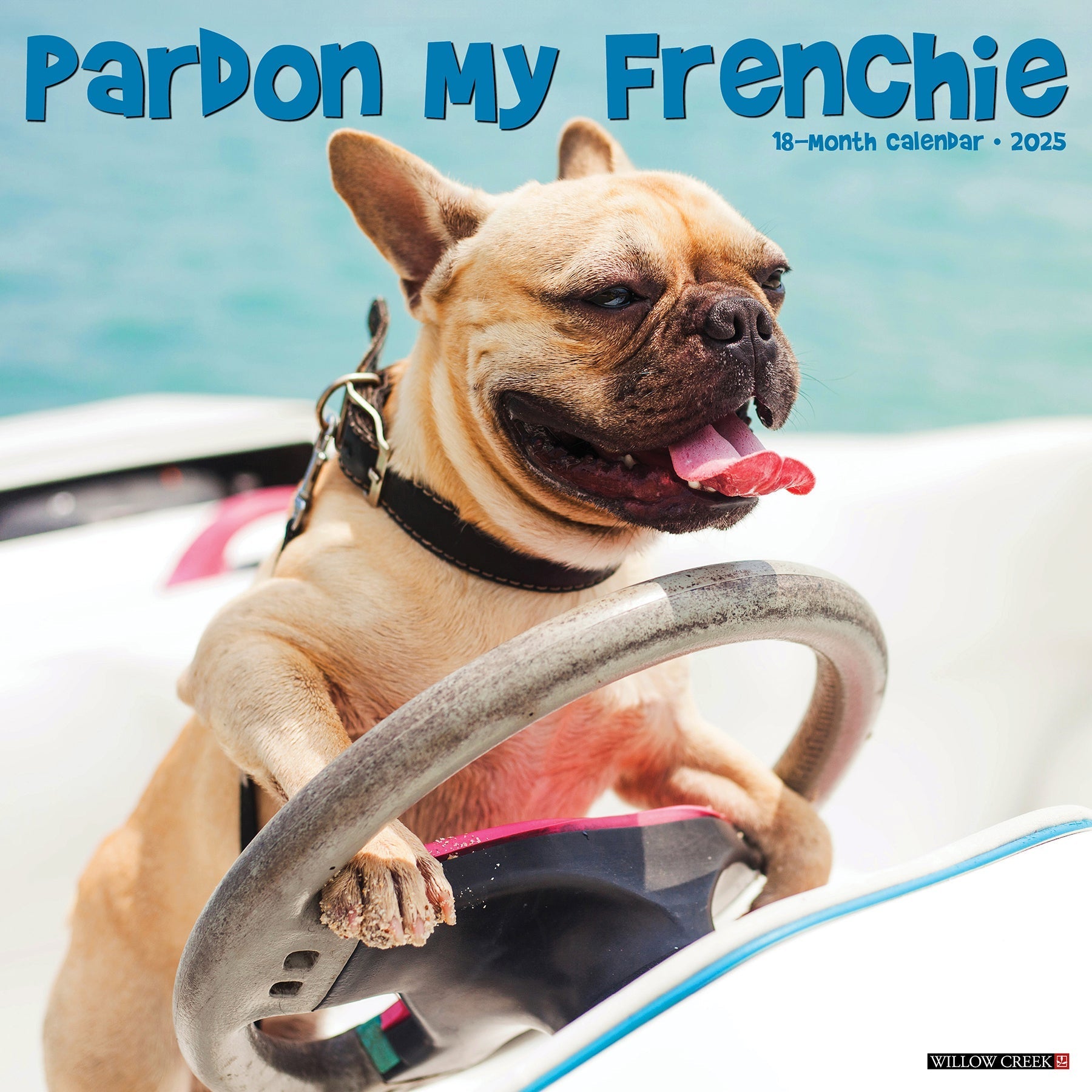 2025 Pardon My Frenchie - Square Wall Calendar (US Only)