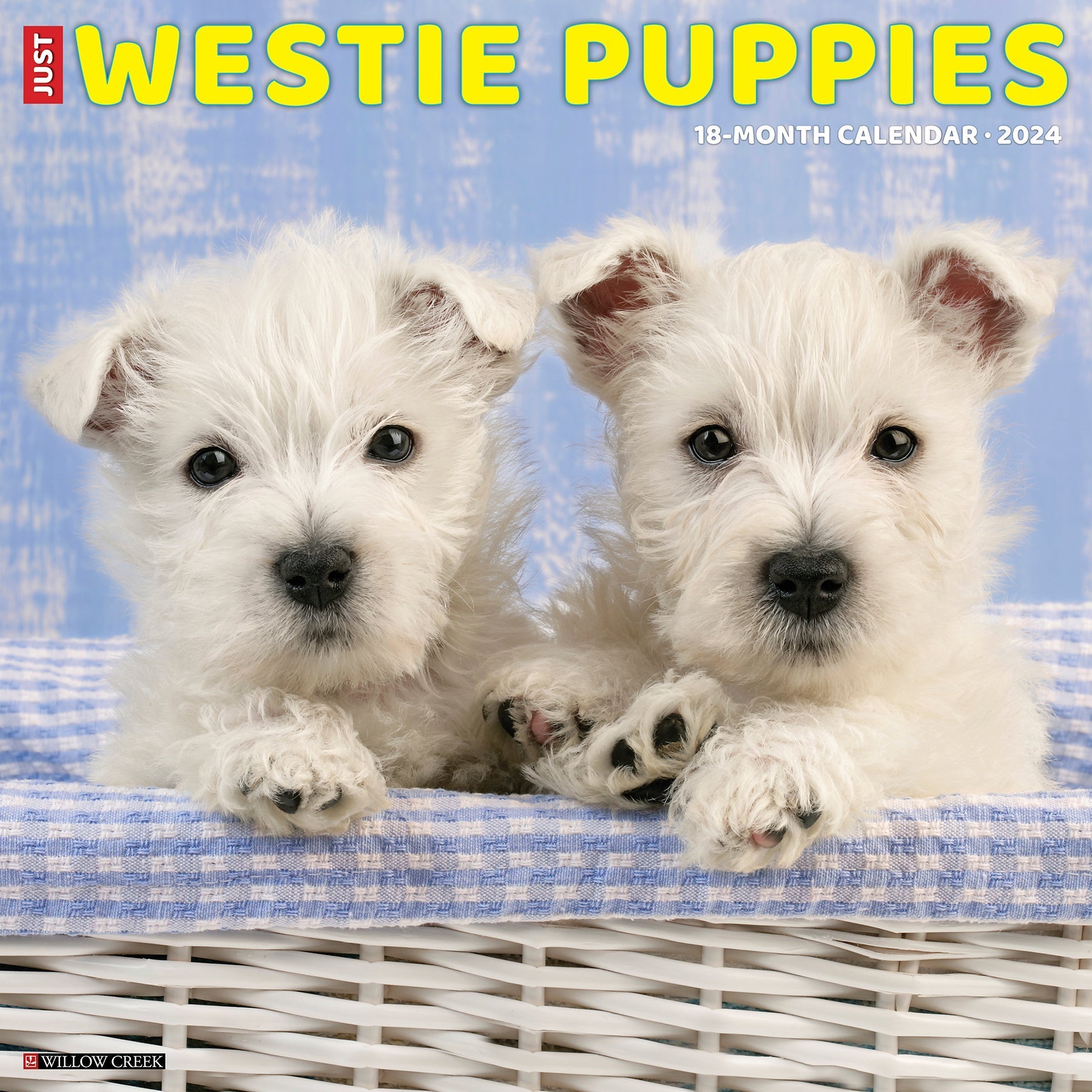 2024 Just Westie Puppies - Square Wall Calendar US