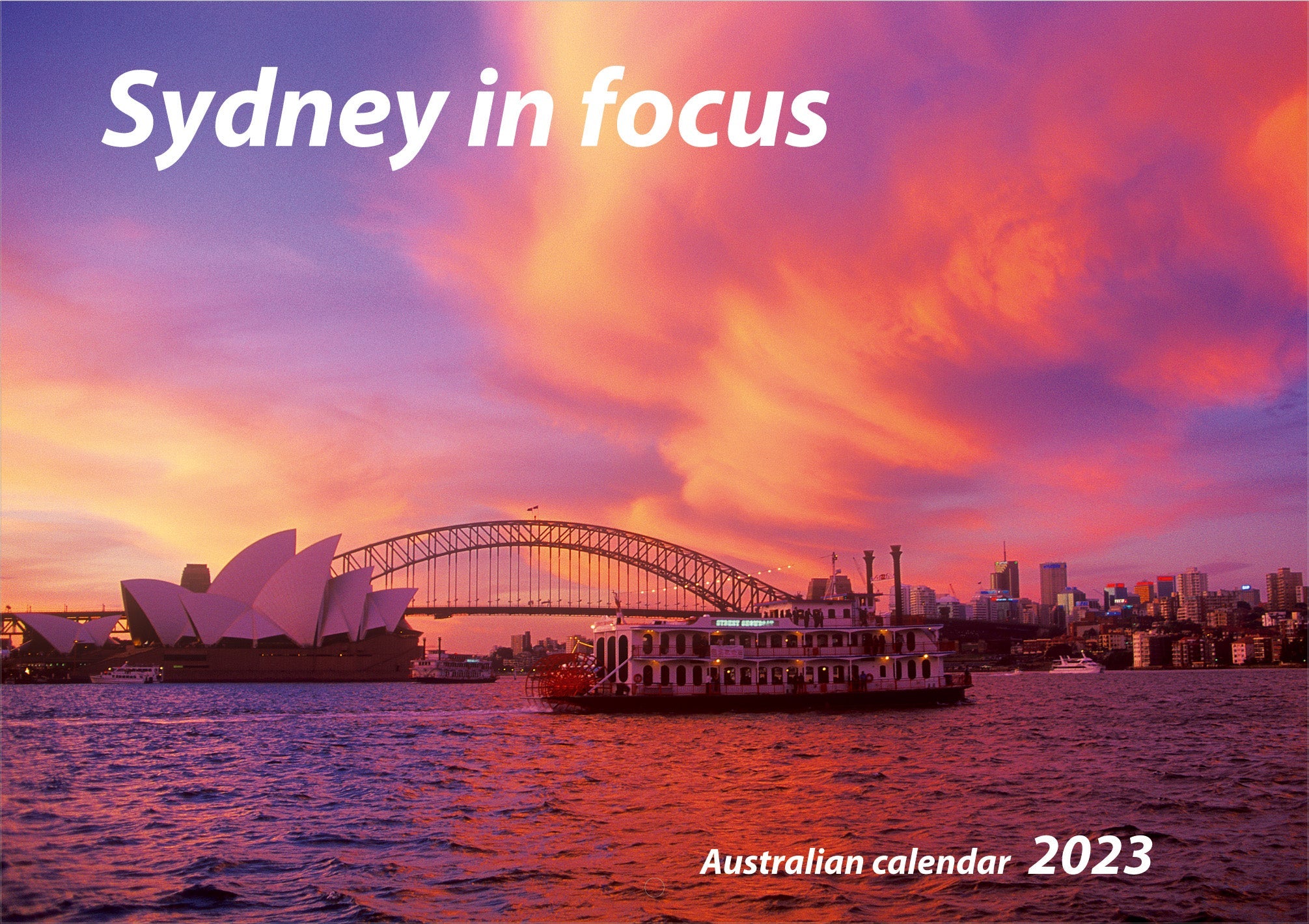 2023 Sydney In Focus - Horizontal Wall Calendar