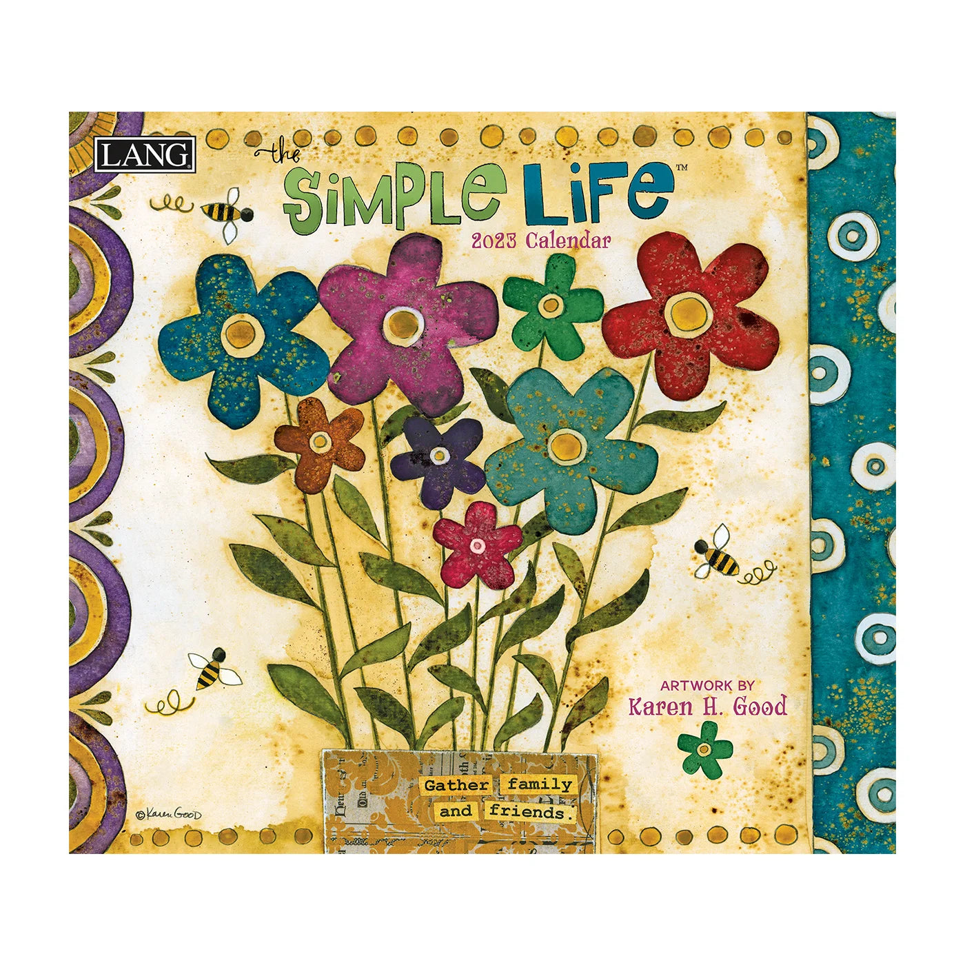 2023 LANG Simple Life by Karen H Good - Deluxe Wall Calendar