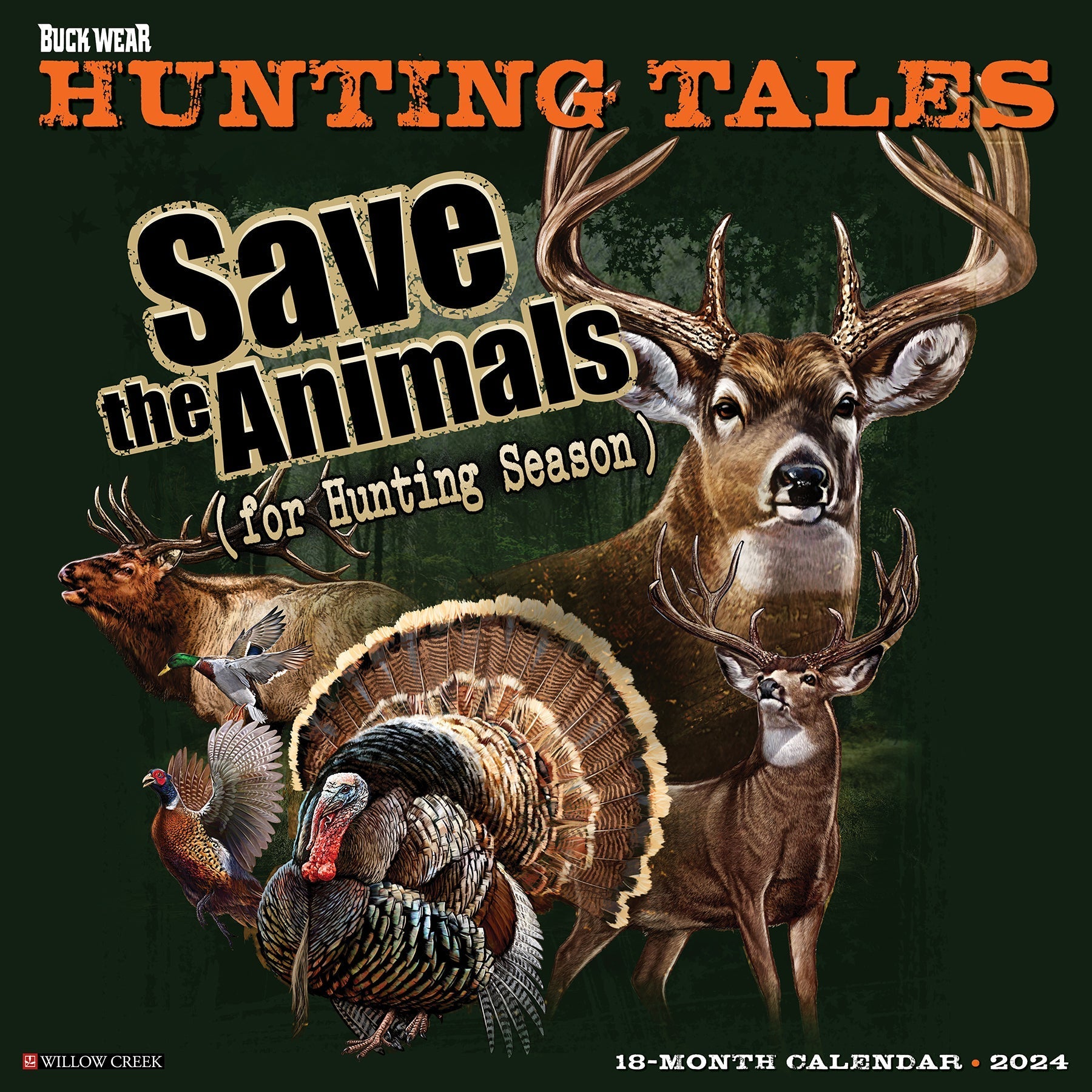 2024 Buck Wear's Hunting Tales - Square Wall Calendar US